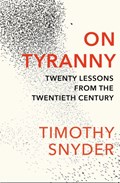 On Tyranny | Timothy Snyder | 