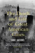 The Death and Life of Great American Cities | Jane Jacobs | 