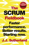 The Scrum Fieldbook | J.J. Sutherland | 