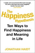 The Happiness Hypothesis | Jonathan Haidt | 