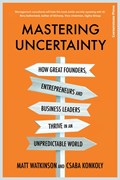 Mastering Uncertainty | Matt Watkinson ; Csaba Konkoly | 