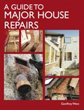 A Guide to Major House Repairs | Geoffrey West | 