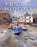 Painting with Oils | David Howell | 