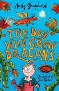 The Boy Who Grew Dragons (The Boy Who Grew Dragons 1) | Andy Shepherd | 