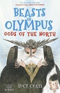 Beasts of Olympus 7: Gods of the North | Lucy Coats | 