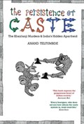 The Persistence of Caste | Anand Teltumbde | 