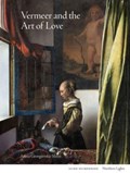 Vermeer and the Art of Love | Aneta Georgievska-Shine | 