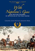 With Napoleon's Guns | Jean-Nicolas-Auguste Noel | 