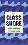 The Glass Shore | Sinead Gleeson | 