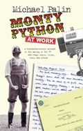 Monty Python at Work | Michael Palin | 