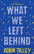 What We Left Behind | Robin Talley | 