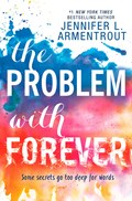 The Problem With Forever | JenniferL. Armentrout | 