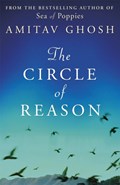 The Circle of Reason | Amitav Ghosh | 