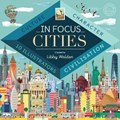In Focus: Cities | Libby Walden | 