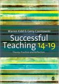 Successful Teaching 14-19 | Warren Kidd ; Gerry Czerniawski | 