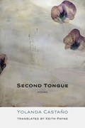 Second Tongue | Castano, Yolanda ; Payne, Keith | 