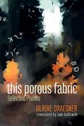this porous fabric | Ulrike Draesner | 
