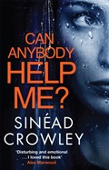 Can Anybody Help Me? | Sinead Crowley | 
