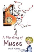 A Miscellany of Muses | Derek Malpass | 