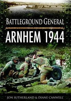 Battlefield General: Arnhem 1944