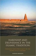 Hardship and Deliverance in the Islamic Tradition | Nouha Khalifa | 