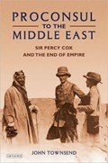 Proconsul to the Middle East | John Townsend | 