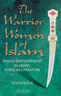 The Warrior Women of Islam | Remke Kruk | 