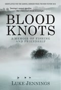 Blood Knots | Luke Jennings | 
