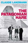 The Patagonian Hare | Claude Lanzmann | 