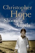 Shooting Angels | Christopher Hope | 