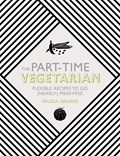The Part-Time Vegetarian | Nicola Graimes | 