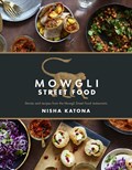 Mowgli Street Food | Nisha Katona | 