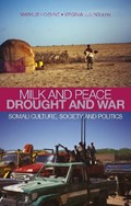 Milk and Peace, Drought and War | Markus Hoehne ; Virginia Luling | 