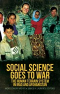 Social Science Goes to War | Montgomery McFate ; Janice H. Laurence | 