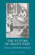 The Future of Iran's Past | Neguin Yavari | 