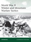 World War II Winter and Mountain Warfare Tactics | Dr Stephen Bull | 