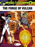 Yoko Tsuno Vol. 9: The Forge of Vulcan | Roger Leloup | 