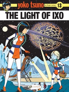 Yoko Tsuno Vol. 13: The Light Of LXO