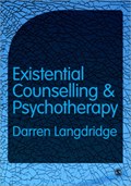 Existential Counselling and Psychotherapy | Darren Langdridge | 