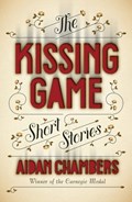 The Kissing Game | Aidan Chambers | 