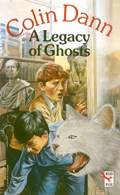 A Legacy Of Ghosts | Colin Dann | 