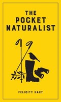 The Pocket Naturalist | Felicity Hart | 
