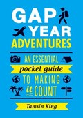 Gap Year Adventures | Tamsin King | 