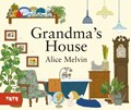 Grandma's House | Alice Melvin | 