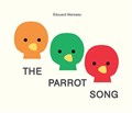 The Parrot Song | Edouard Manceau | 
