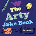 The Arty Joke Book | Gary Panton | 