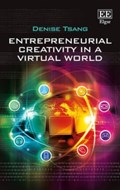 Entrepreneurial Creativity in a Virtual World | Denise Tsang | 