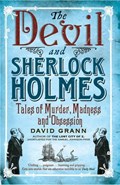 The Devil and Sherlock Holmes | David Grann | 