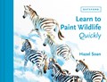 Learn to Paint Wildlife Quickly | Hazel Soan | 