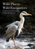 Wild Places, Wild Encounters | Glen Cousquer | 